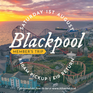 Blackpool Member's Trip